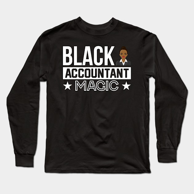 Black Accountant magic  Accounting Long Sleeve T-Shirt by Caskara